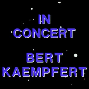 POP+EASY LISTENING+SCHLAGER+GROOVE+FEMALE+CHORUS+ORCHESTER+LIVE: Bert Kaempfert & Botho Lucas Chor & Sylvia Vrethammer - In Concert (Hessen TV 1979)