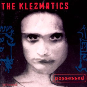 THE KLEZMATICS   -   An Undoing World (US 1997)