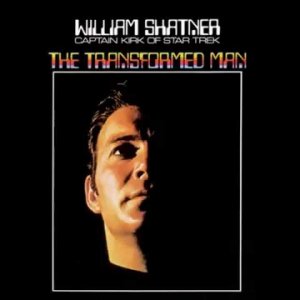 William Shatner - The Transformed Man (US 1968) (Full Album)