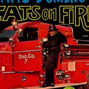 IN-MEMORIAM+RIP+2017/10: Fats Domino - Fats On Fire (US 1964) [Studio Album]