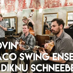SWING+GIPSY+JAZZ: Monaco Swing Ensemble feat. Diknu Schneeberger - Groovin' high (DE 2017)