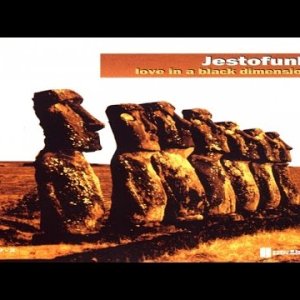 DISCO+GROOVE+DANCE+FUNK: Jestofunk - Love In A Black Dimension (IT 1994)