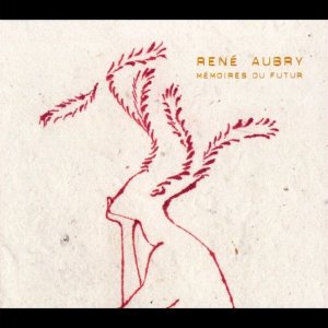 AMBIENT+POP: Rene Aubry - Regarde les autres (FR 2006)