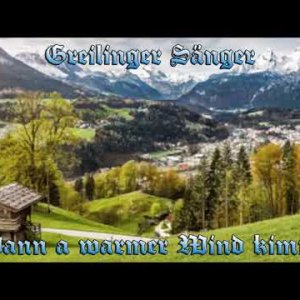 POP+VOLKSMUSIK+VOKAL: Greilinger Sänger - Wann a warmer Wind kimmt