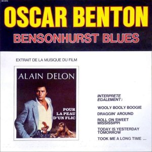 IN-MEMORIAM+POP+BLUES: Oscar Benton - Bensonhurst Blues (Artie Kaplan) (NL 1973)
