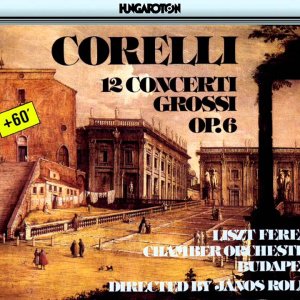 KLASSIK+BAROCK+HEITER: A. Corelli (1653-1713) - Concerto Grosso, Op. 6 No. 9: IV. Gavotte - Allegro (IT 1712) (Franz Liszt Chamber Orch.) (HU 1975)