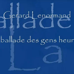 POP+SCHLAGER+HAPPY+SONG+KIDS+CHANSON: Gerard Lenorman - La Ballade des Gens heureux (FR 1975)