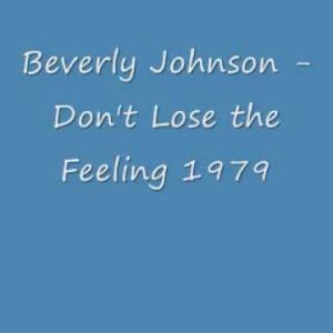 POP+DISCO+GROOVE+DANCE+FEMALE: Beverly Johnson - Don't lose That Feeling (US 1979)