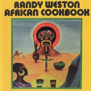 INSTRUMENTAL+EASY+JAZZ+POP: Randy Weston - African Cookbook (US 1966) (Full album)