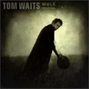 ART+JAZZ+POP+FOLK+BLUES+BALLADE: Tom Waits - Chocolate Jesus (US 1999)