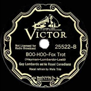 SWING+FOXTROTT+VOCAL+TRIO: Guy Lombardo and His Royal Canadians - Boo-Hoo (UK/CA/US 1937) (Siehe auch unter Beschreibung)