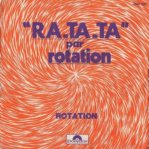POP+SONG+TRASH+SCHUNKEL+HUMOR+HAPPY+NOVELTY: Rotation - Ra Ta Ta (DE 1970)