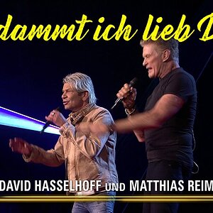 SCHLAGER+POP+COVER+LIVE: David Hasselhoff  & Matthias Reim - Verdammt ich lieb Dich (Schlager Challenge 2021)