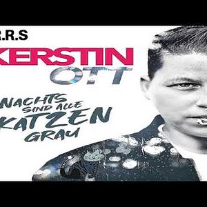 SCHLAGER+POP+FEMALE: Kerstin Ott – Nachts sind alle Katzen grau (DE 2021) FULL ALBUM