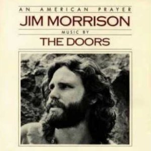 TALK+POEMS+BACKGROUND+FUNKY+WORLD+FOLK: Jim Morrison & The Doors - An American Prayer complete (US 1969/70 + 1978)
