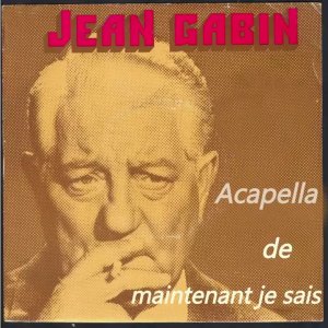 CHANSON+POP+SENTIMENTAL+SOLO+STIMME: Jean Gabin - Maintenant je sais (FR 1974)