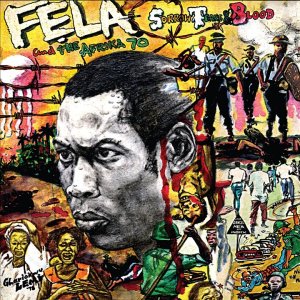FOLK+GROOVE+JAZZ+BITTER+SATIRE+AFRIKA: Fela Kuti - Sorrow Tears and Blood (NG 1977)