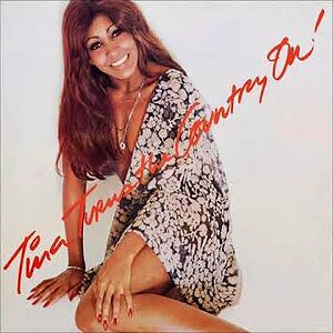 IN-MEMORIAM+POP+SOUL+COUNTRY+GOSPEL+FEMALE: Tina Turner - Tina Turns the Country on! (US 1974) [Vinyl Transfer]