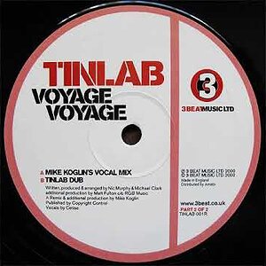 ELECTRONIC+POP+DANCE+TRANCE+HOUSE+GROOVE+COVER VERSION: Tinlab - Voyage Voyage (Desireless Cover) (Mike Koglin´s vocal mix) (UK 2000)