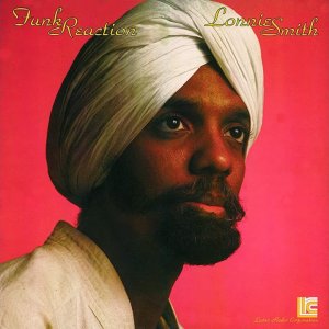 GROOVE+DISCO+FUNK+DANCE: Lonnie Smith - Funk Reaction (US 1977) FULL ALBUM