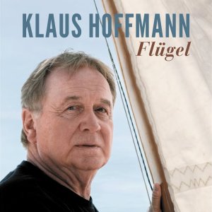 LIED+POP+SWING+BALLADE: Klaus Hoffmann - Was dir dein Herz erzählt (DE 2023)