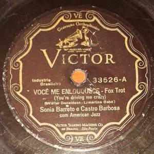 POP+SWING+ORCHESTER+DUETT: Sonia Barreto & Castro Barbosa - Voce me enlouquece (You're driving me crazy) (BR 1932)
