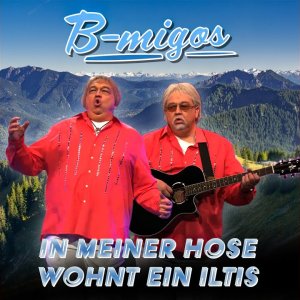 VOLXMUSIK+SCHLAGER+PARODIE+HUMOR+SATIRE+COMEDY+POP: B-migos - In meiner Hose wohnt ein Iltis (DE 2019)