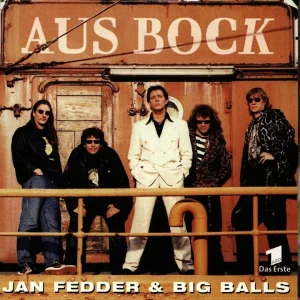 POP+ROCK+PUNK+PLATT-DEUTSCH+VOLKSLIED: Jan Fedder & Big Balls - An der Eck (DE 1998)