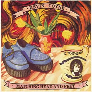 ROCK+POP+GROOVE+BOOGIE: Kevin Coyne - Matching Head and Feet (UK 1975)