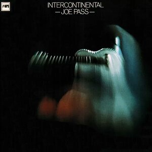 INSTRUMENTAL+SWING+JAZZ+GITARRE: Joe Pass - Intercontinental (US 1970) (Full Album)