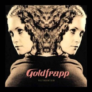 Goldfrapp - Felt Mountain (UK 2000) (Full Album)