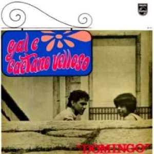 Caetano Veloso & Gal Costa - Domingo (BR 1967) (full album)