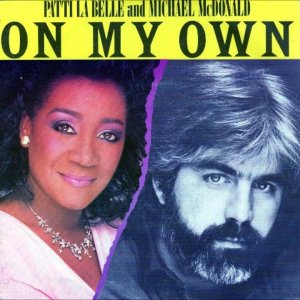 Patti Labelle & Michael McDonald - On My Own - YouTube
