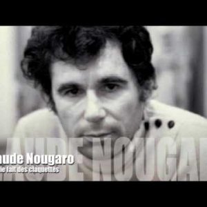 Claude Nougaro - La Pluie fait des Claquettes