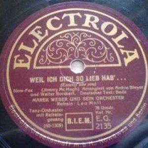 SWINGTIME+LIED+LIEBE: Marek Weber Tanz-Orchester & Leo Monosson - Weil ich dich so lieb hab (Exactly like you) (DE 1930)