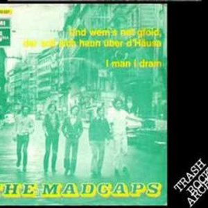 MADCAPS - Und wem's ned gfoid, ...  (AT 1971)(Vinyl Rip)