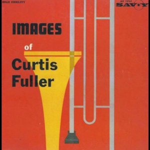 Curtis Fuller Sextet -  Judyful (US 1960)