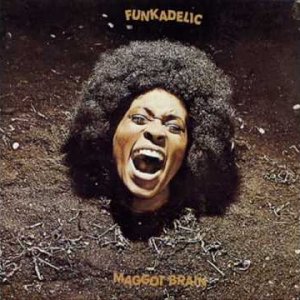 STOMP+POP+FOLK+SOUL+ROCK: Funkadelic - You and Your Folks, Me and My Folks (US 1971)