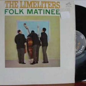 The Limeliters - Those Were The Days (original)(US 1962)