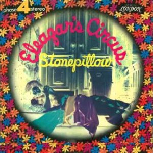 Stonepillow - Eleazar's circus (US 1969)