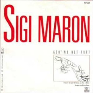 Sigi Maron - Geh no net furt (Kinks-Cover)