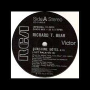Richard T Bear - Sunshine Hotel (US 1978 Disco Maxi)