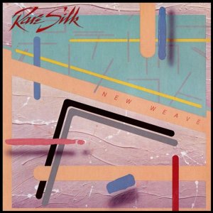 POP+EASY+JAZZ+CHORAL+FEMALE: Rare Silk - New Weave (US 1983) Full Album