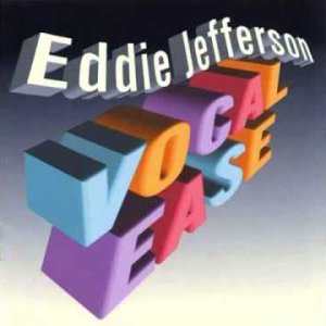VOCALESE+JAZZ+GROOVE+POST BOP: Eddie Jefferson - Ornithology (US 1967)