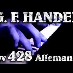 George Frideric HANDEL: Allemande in D minor, HWV 428 - YouTube