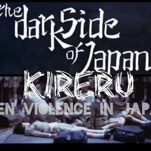 japanSOZIALdoku: Kireru - Teen violence in Japan (UK/JP 2016)