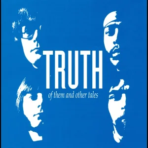 PSYCHEDELIC+FLOWER POWER+ROCK+PROG+GROOVE: Truth - Of Them and other Tales (UK 1969-70) FULL ALBUM