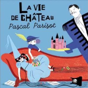 CHANSON+POP+KIDS: Pascal Parisot - Joyeux anniversaire (FR 2013)