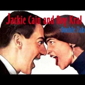 JAZZ+VOCALISE+DUO+EASY LISTENING+SWING+GROOVE: Jackie Cain & Roy Kral - Double Take (US 1961) Full Album