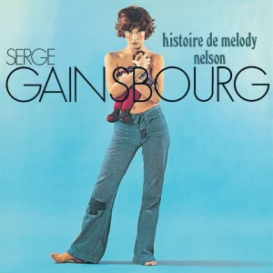CHANSON+BALLADE+POP+ROCK: Serge Gainsbourg - Histoire de Melody Nelson (FR 1971) Full Album